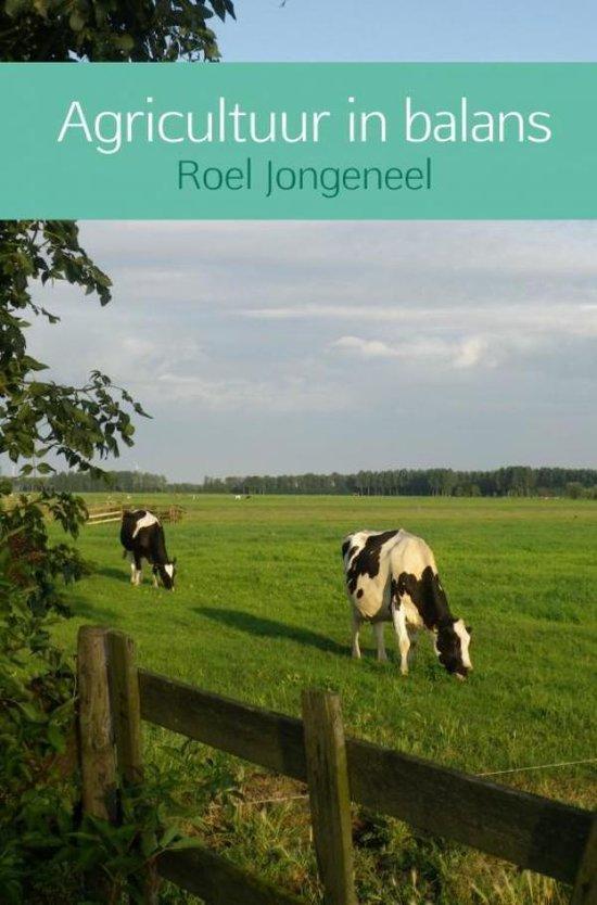 9789402194234 Agricultuur in balans Roel Jongeneel, Boeken, Economie, Management en Marketing, Nieuw, Verzenden