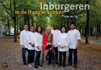 Inburgeren in de Haagse Keuken 9789080341500 Marjan van Lier, Boeken, Kookboeken, Verzenden, Zo goed als nieuw, Marjan van Lier