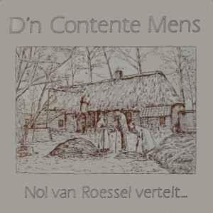 LP gebruikt - Nol Van Roessel - Vertelt.. Dn Contente Mens, Cd's en Dvd's, Vinyl | Nederlandstalig, Zo goed als nieuw, Verzenden