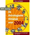 ASTROLOGISCHE ALMANAK VOOR 2004 9789045300931 P. van Houten, Verzenden, Gelezen, P. van Houten