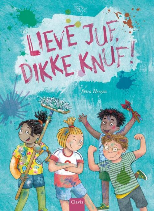Lieve juf, dikke knuf! 9789044838107 Petra Heezen, Boeken, Prentenboeken en Plaatjesalbums, Gelezen, Verzenden