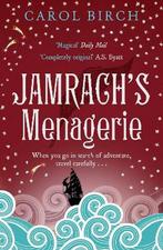 Jamrachs Menagerie 9781847676573 Carol Birch, Verzenden, Gelezen, Carol Birch