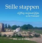 Stille stappen 9789083133478 Dirk Van de Glind, Verzenden, Zo goed als nieuw, Dirk Van de Glind