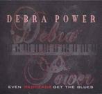 cd - Debra Power - Even Redheads Get the Blues, Verzenden, Nieuw in verpakking