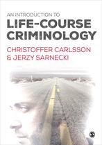 9781446275917 An Introduction to Life-Course Criminology, Verzenden, Nieuw, Carlsson