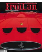 2009 FERRARI FROILAN MAGAZINE ARGENTINIE 24, Nieuw, Ferrari, Author