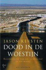 Dood In De Woestijn 9789027493767 Jason Kersten, Boeken, Gelezen, Jason Kersten, Verzenden