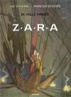 Zara / De holle aarde / 7 9789034320742 Luc Schuiten, Boeken, Verzenden, Zo goed als nieuw, Luc Schuiten
