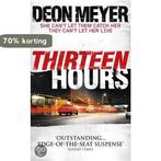 Thirteen Hours 9781444715118 Deon Meyer, Verzenden, Gelezen, Deon Meyer
