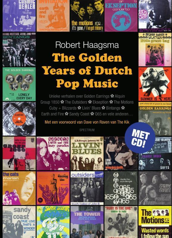 The golden years of dutch pop music 9789000350087, Boeken, Muziek, Gelezen, Verzenden
