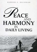 Peace and Harmony in Daily Living 9788190105989, Verzenden, Gelezen, Ramesh Balsekar