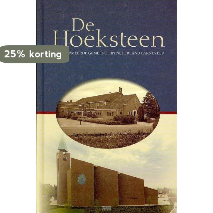 De Hoeksteen 9789055516285, Boeken, Geschiedenis | Wereld, Zo goed als nieuw, Verzenden