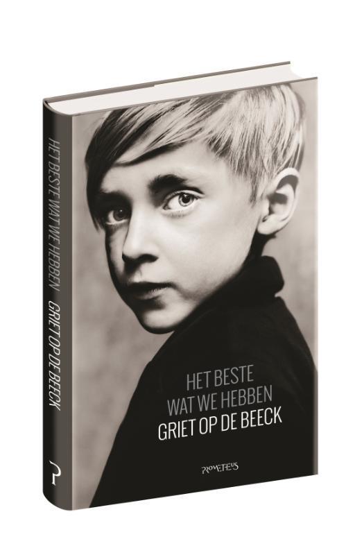 Het beste wat we hebben 9789044629378 Griet Op de Beeck, Boeken, Romans, Zo goed als nieuw, Verzenden