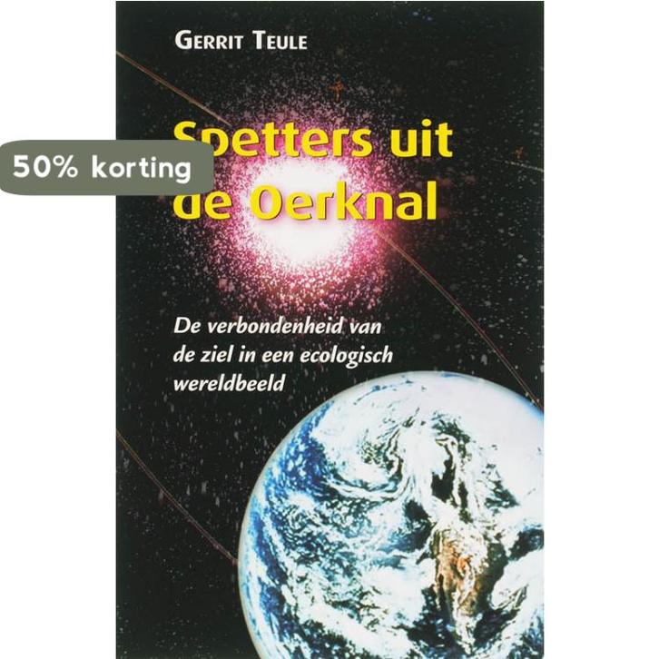 Spetters uit de Oerknal 9789063787011 G. Teule, Boeken, Esoterie en Spiritualiteit, Gelezen, Verzenden