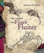 Het verhaal van Fliere Fluiter 9789462342545 Marc de Bel, Marc de Bel, Marc de Bel, Gelezen, Verzenden