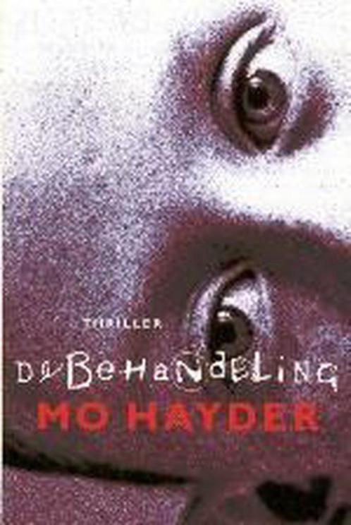 De behandeling / Jack Caffery / 2 9789024544806 Mo Hayder, Boeken, Thrillers, Gelezen, Verzenden