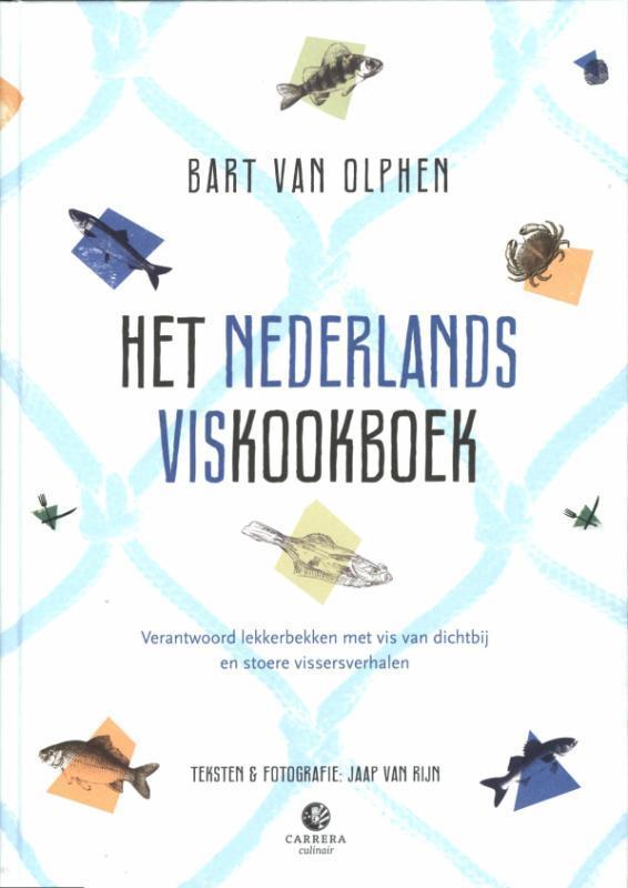 Het Nederlands viskookboek 9789048809813 Bart van Olphen, Boeken, Kookboeken, Zo goed als nieuw, Verzenden