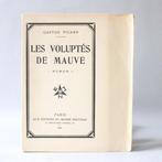 Gaston Picard - Les Voluptés de Mauve [1/3 exemplaires sur