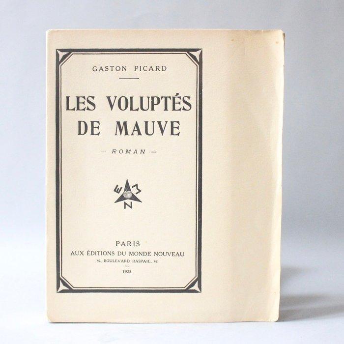 Gaston Picard - Les Voluptés de Mauve [1/3 exemplaires sur, Antiek en Kunst, Antiek | Boeken en Bijbels