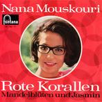 Single vinyl / 7 inch - Nana Mouskouri - Rote Korallen, Verzenden, Zo goed als nieuw