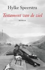 Testament van de ziel 9789025473204 Hylke Speerstra, Boeken, Verzenden, Zo goed als nieuw, Hylke Speerstra