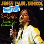 John Paul Young - Standing In The Rain / Keep On Smiling, Ophalen of Verzenden, Gebruikt