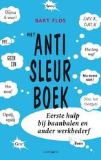 Het anti-sleurboek 9789461260291 Bart Flos, Verzenden, Zo goed als nieuw, Bart Flos