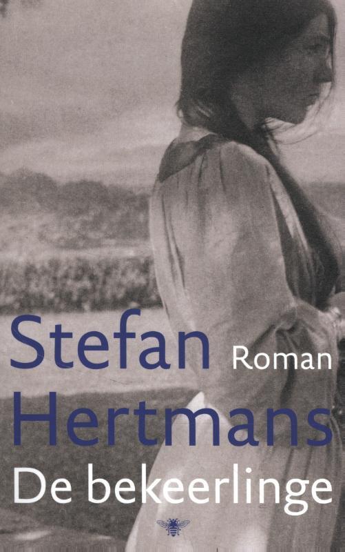 De bekeerlinge 9789403151717 Stefan Hertmans, Boeken, Romans, Gelezen, Verzenden