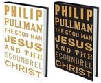 Good Man Jesus and the Scoundrel Christ 9781847678256, Gelezen, Philip Pullman, PULLMAN, PHILIP, Verzenden