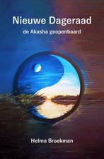 De Akasha geopenbaard / Nieuwe Dageraad / 1 9789463185004, Boeken, Esoterie en Spiritualiteit, Verzenden, Gelezen, Helma Broekman