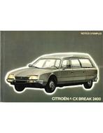 1980 CITROEN CX BREAK 2400 INSTRUCTIEBOEKJE FRANS, Auto diversen, Handleidingen en Instructieboekjes