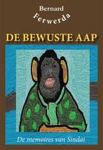 De bewuste aap 9789087599966 Bernard Ferwerda, Verzenden, Zo goed als nieuw, Bernard Ferwerda