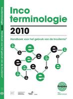 Incoterminologie 2010 9789490415044 Piet Roos, Verzenden, Zo goed als nieuw, Piet Roos