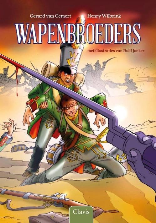 Wapenbroeders 9789044837162 Gerard van Gemert, Boeken, Kinderboeken | Jeugd | 10 tot 12 jaar, Zo goed als nieuw, Verzenden