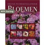 Deltas tuinencyclopedie - Bloemen van A tot Z 9789044707595, Verzenden, Gelezen, A. Toogood