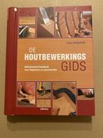 De Houtbewerkingsgids - Handboek Beginners en Gevorderden, Verzenden, Zo goed als nieuw, Houtbewerking