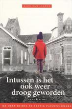 Intussen is het ook weer droog geworden 9789490708337, Verzenden, Gelezen, Alex van Ligten