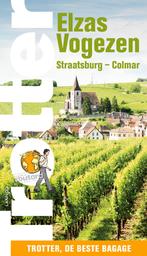 Elzas / Vogezen / Straatsburg - Colmar / Trotter, Verzenden, Gelezen