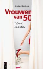 Vrouwen van 50 9789063055356 Louise Boelens, Boeken, Verzenden, Zo goed als nieuw, Louise Boelens