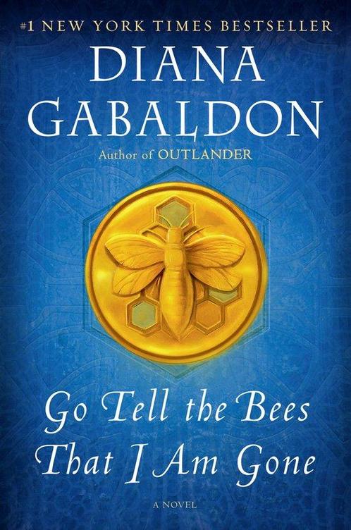 9781101885703 Outlander- Go Tell the Bees That I Am Gone, Boeken, Romans, Nieuw, Verzenden