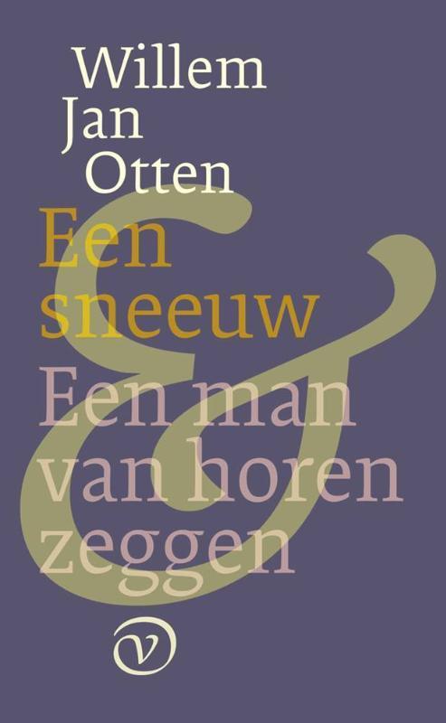 Een man van horen zeggen, gevolgd door Een sneeuw, Boeken, Literatuur, Zo goed als nieuw, Verzenden