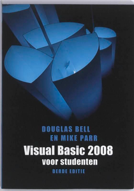 Visual Basic 2008 voor studenten druk 1 9789043016957, Boeken, Wetenschap, Zo goed als nieuw, Verzenden
