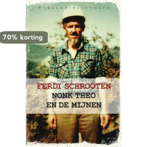 Nonk Theo en de mijnen 9789028426504 Ferdi Schrooten, Boeken, Hobby en Vrije tijd, Gelezen, Verzenden