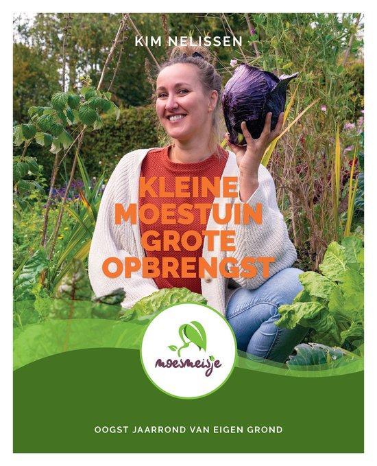 Boek Kleine moestuin, Grote opbrengst 9789083529448, Boeken, Hobby en Vrije tijd, Zo goed als nieuw, Verzenden
