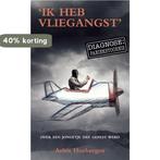 Ik heb vliegangst 9789038926483 Arlen Hoebergen, Boeken, Verzenden, Gelezen, Arlen Hoebergen