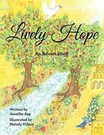 Lively Hope: An Advent Story. Asp, Jennifer   ., Boeken, Asp, Jennifer, Zo goed als nieuw, Verzenden