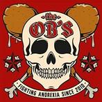 cd - The OBs - Fighting Anorexia Since 2010, Verzenden, Zo goed als nieuw