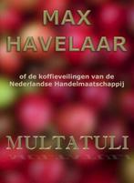 9789492228086 Max Havelaar of de koffieveilingen van de N..., Boeken, Verzenden, Nieuw, Multatuli