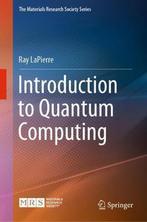 9783030693176 Introduction to Quantum Computing, Boeken, Studieboeken en Cursussen, Nieuw, Ray LaPierre, Verzenden