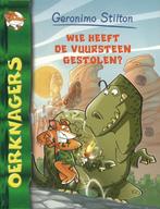 Wie heeft de vuursteen gestolen? / Oerknagers / 1, Verzenden, Gelezen, Geronimo Stilton